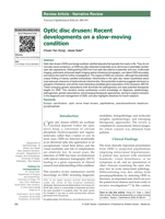 Optic disc drusen: Recent developments on a slow-moving condition